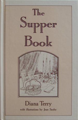 Front cover of The Supper Book, written by Diana Terry with illustrations by Jean Saxby